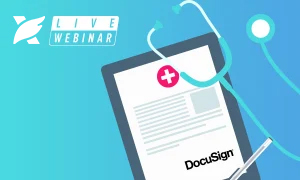 Preparing Healthcare Documents for eSignatures